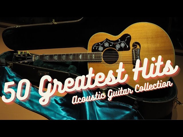 50 Greatest Hits (Acoustic Guitar Collection) - Relaxing BGM Music for Studying, Working, Reading