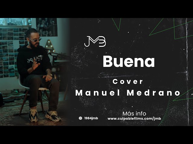 🔊 Juan Manuel Buenaventura - Buena (Cover - Manuel Medrano)