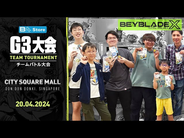 The 1st G3 Team Battle Beyblade X Tournament in Singapore  |【公式G3チームバトル大会】