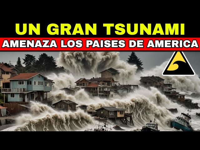 ALERTA MAXIMA: TSUNAMI EN AMERICA, MEXICO, PERU Y ESTOS PAISES ENFRENTARAN LO PEOR ESTE AÑO 2025