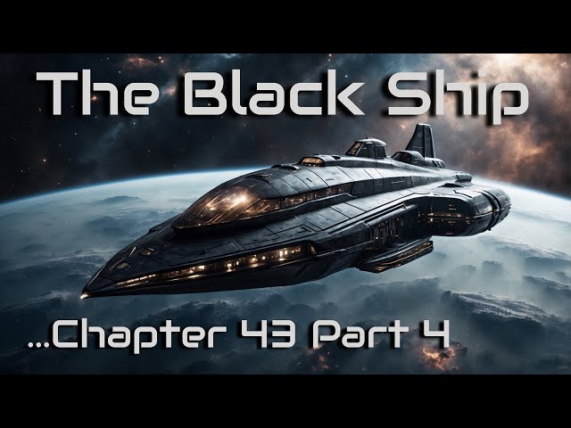 HFY: The Black Ship - Chapter 43 Part 4