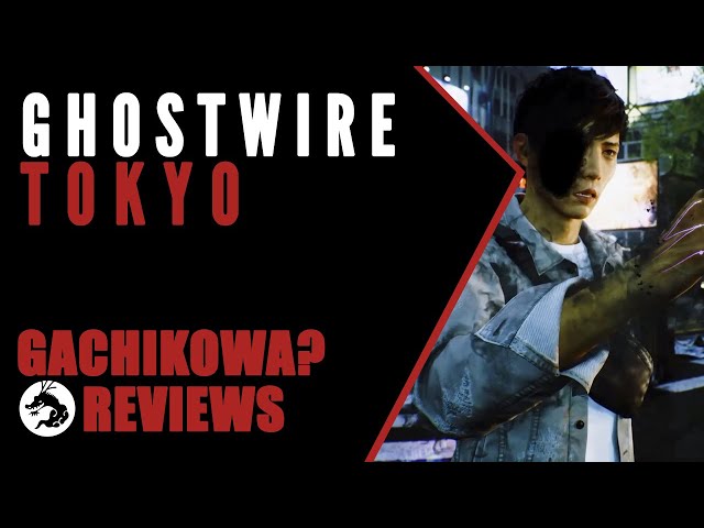 Gachikowa? Ghostwire: Tokyo (Japanese Horror Game Reviews)