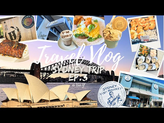 ✈️Travel Vlogl SydneyTrip EP.3lBondi Beach🏖️,Sydney Fish Market🏪,Hurricanes Grill,Sydney Harbour🚢