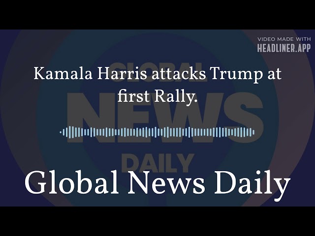 Kamala Harris attacks Trump at first Rally.