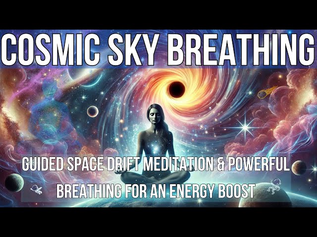 Cosmic Sky Breathing ✨🚀 Drift Among the Stars & Tap into Limitless Energy 🌌