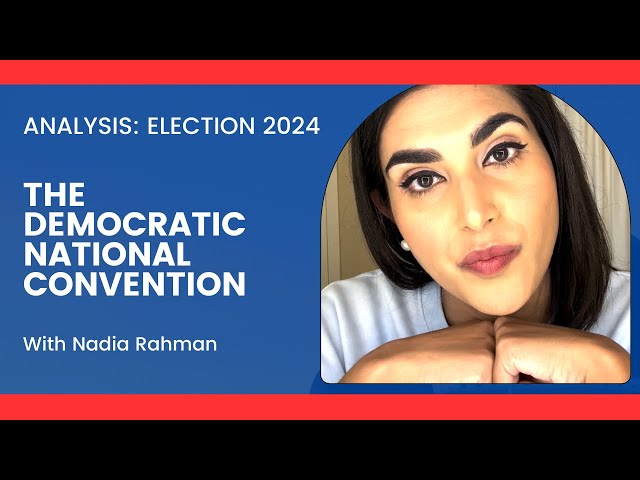 Election 2024: Democratic National Convention Analysis