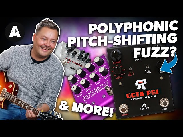 The Inspiring Keeley OCTA PSI + Wampler, Soldano Pedals! | Tales From the Pedal Cabinet - Episode 35