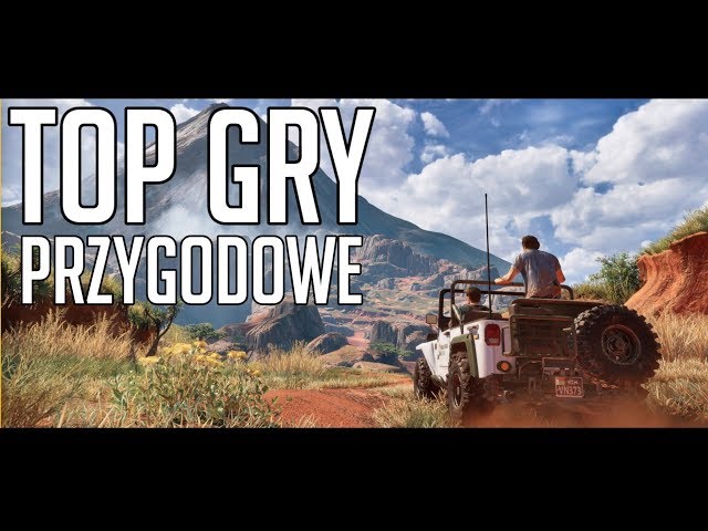 TOP GRY Przygodowe EVER || PC/PS4/Xbox [1998-2018]