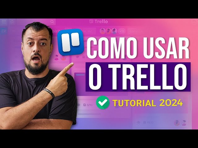 Como Usar o TRELLO? SUPER Tutorial para Iniciantes 2024