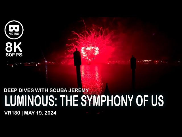 Luminous: The Symphony of Us - VR180 - 8K 60FPS