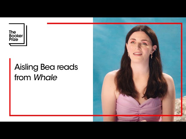 Aisling Bea reads from ‘Whale’ | The Booker Prize