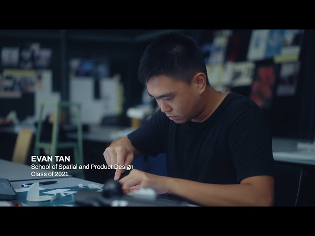 'How did I get here' – Evan Tan (School of Spatial and Product Design)