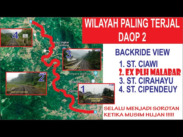 WILAYAH PALING TERJAL DAOP 2 BACKRIDE CIAWI - CIRAHAYU - CIPENDEY RAWAN PAS MUSIM HUJAN