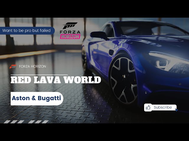 Red Lava World | Forza Horizon | Gameplay | Want to Be Pro but Failed