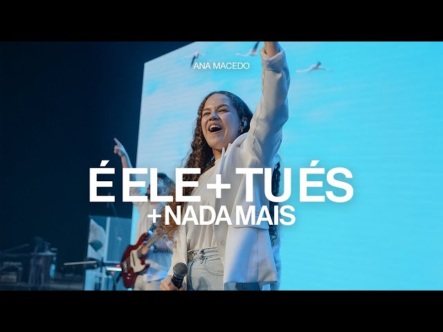 Ana Macedo | É Ele + Tu És + Nada Mais (Cover Ao Vivo)