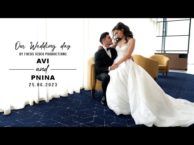 Avi and Pnina | Jewish Wedding By Focus Video Productions