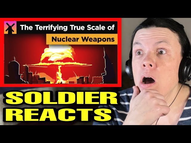 The TERRIFYING True Scale of Nuclear Weapons!! (US Soldier Reacts)