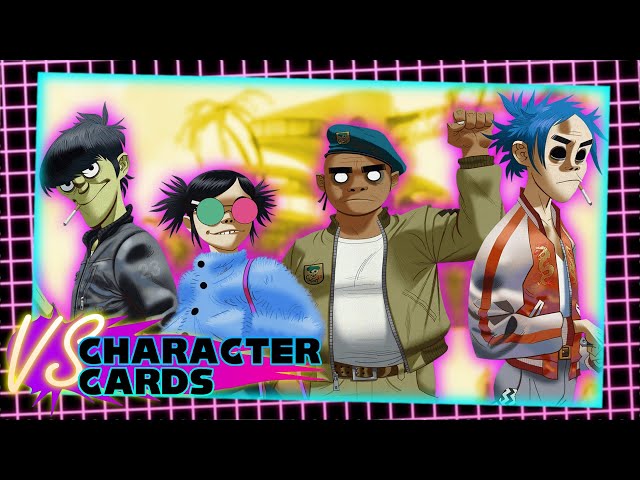 The Gorillaz are Stronger Than You Think - VS Character Cards