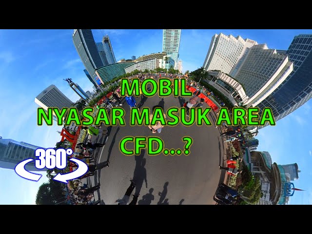 CFD JAKARTA DUKUH ATAS BUNDARAN HOTEL INDONESIA - 360° VR