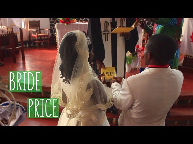 Paying the Bride Price | Documentary