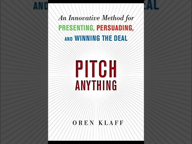 OREN KLAFF – PITCH ANYTHING AUDIOBOOK Part 6