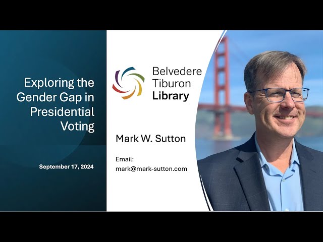 Author Mark W. Sutton "How Democrats Can Win Back Men" at the Tiburon Belvedere Library 9 17 2024