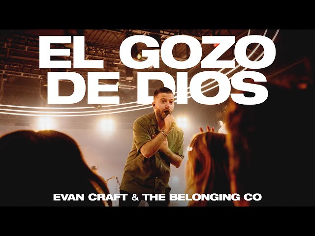 Evan Craft - El Gozo de Dios (The Belonging Co "The Joy" en Español)