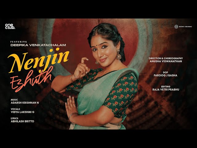 Nenjin Ezhuth Official Music Video | Deepika Venkatachalam | Adarsh Krishnan N | Vidya Lakshmi G