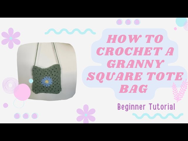 Granny Square Tote-Bag- Crochet Tutorial