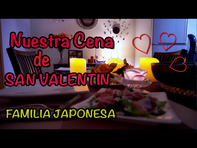 Nuestro Dia de San Valentin  JAPON - Ruthi san ♡ (Valentine Dinner) バレンタイン