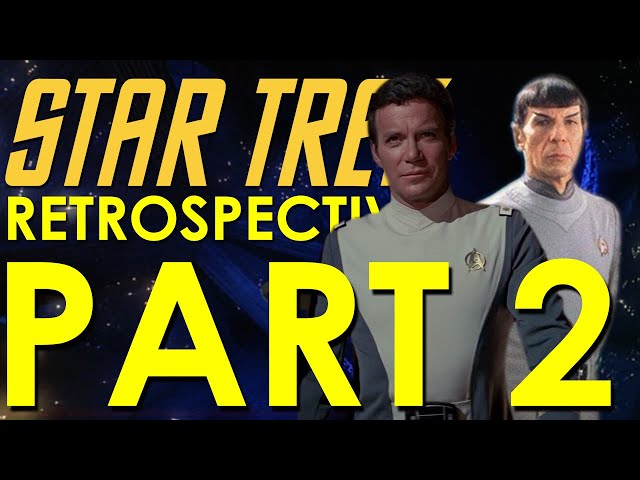 Star Trek The Motion Picture Retrospective/Review - Star Trek Retrospective, Part 2