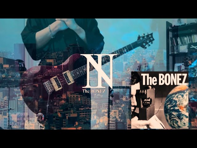 The BONEZ - Thread & Needle 【Guitar cover】 弾いてみた