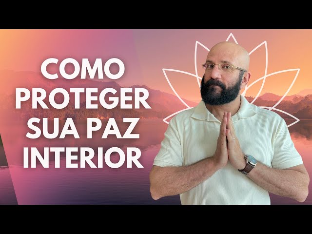 COMO MANTER A SUA PAZ INTERIOR | Marcos Lacerda, psicólogo