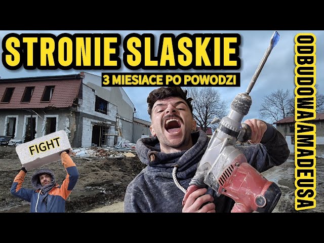 STRONIE ŚLĄSKIE - 3 MIESIĄCE PO POWODZI !!! ODBUDOWA