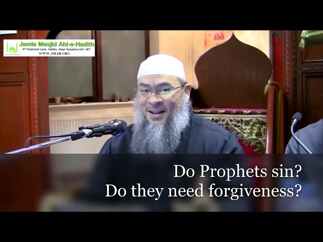 Do Prophets sin? Do they need forgiveness? | Sheikh Assim Al Hakeem