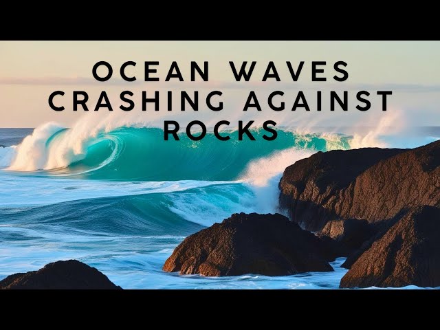 Majestic Ocean Waves Crashing Against the Rocks 🌊 | Relaxing Nature Sounds