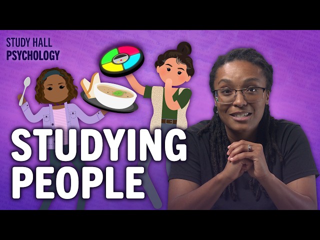 How Psychologists Research People | Introduction to Psychology 3 of 30 | Study Hall