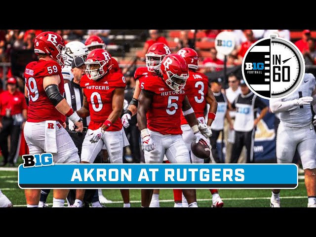 Akron at Rutgers | Sept. 7, 2024 | B1G Football in 60