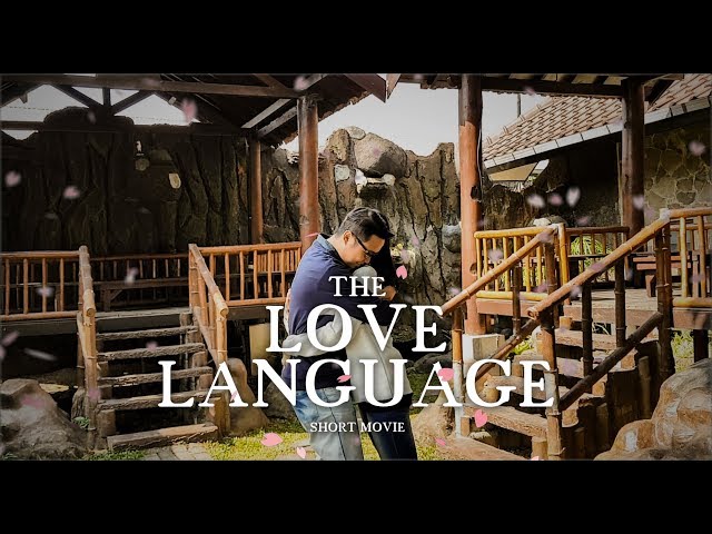 THE LOVE LANGUAGE - Short Movie