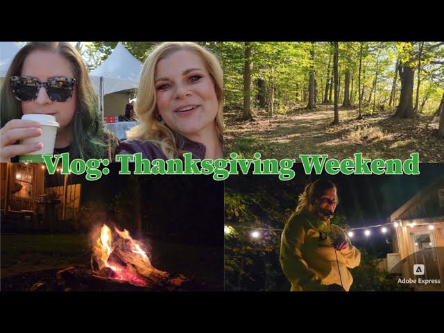 Thanksgiving Long Weekend Vlog + Haul | Makeup Your Mind