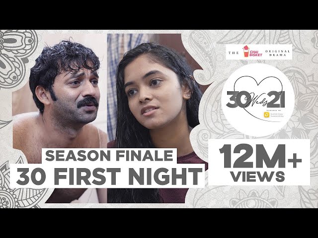 30 Weds 21 Web Series | Episode 6: 30 First Night | Girl Formula | Chai Bisket