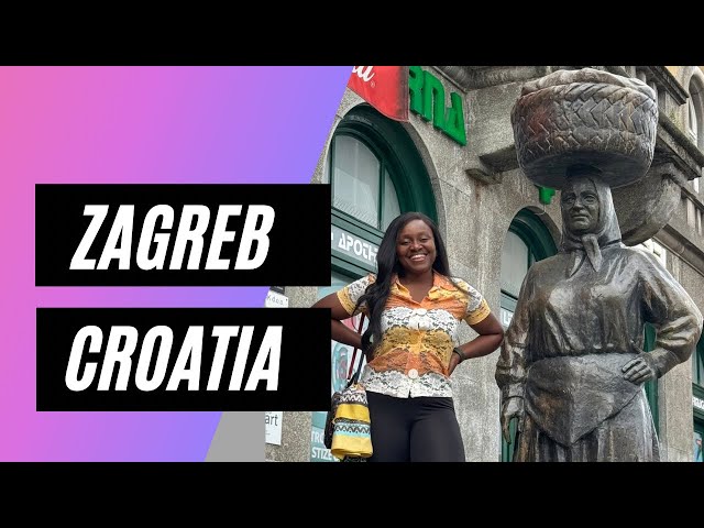 First Impressions of Zagreb Croatia