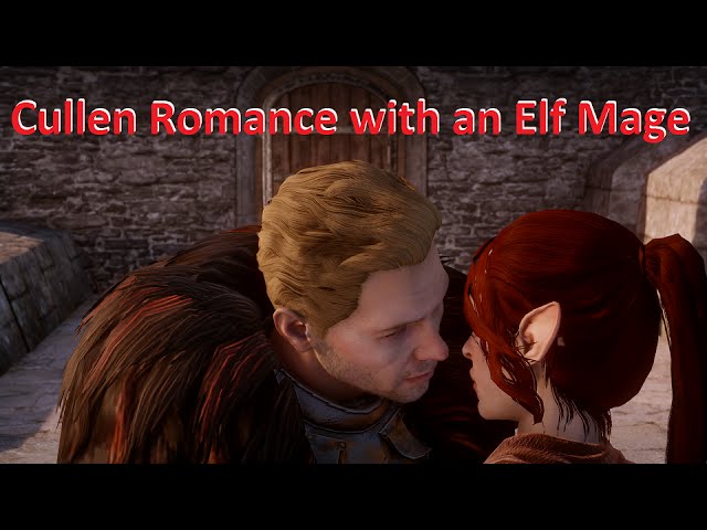 DAI: Cullen - Full Romance with F!Mage Lavellan