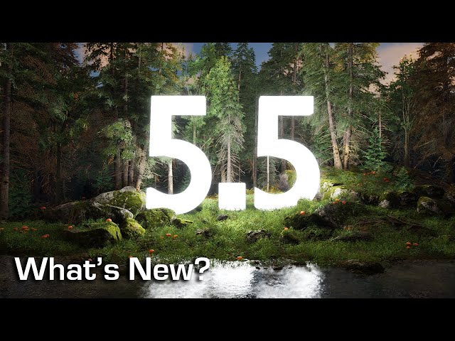 Why Unreal Engine 5.5 is a BIG Deal