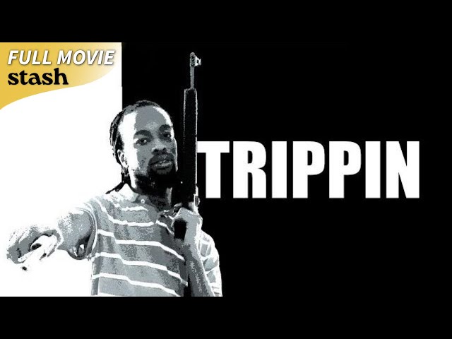 Trippin | Revenge Drama | Full Movie | Black Cinema