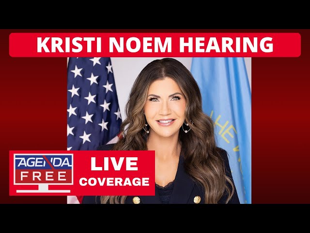 Kristi Noem Confirmation Hearing  - LIVE Breaking News Coverage