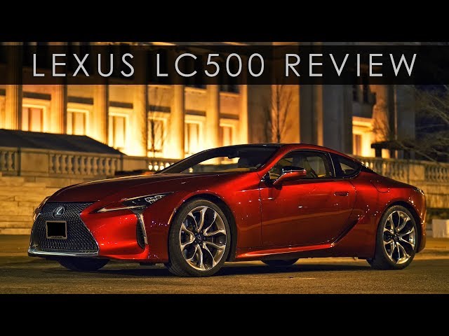 Review | 2018 Lexus LC500 | Finally Something Original