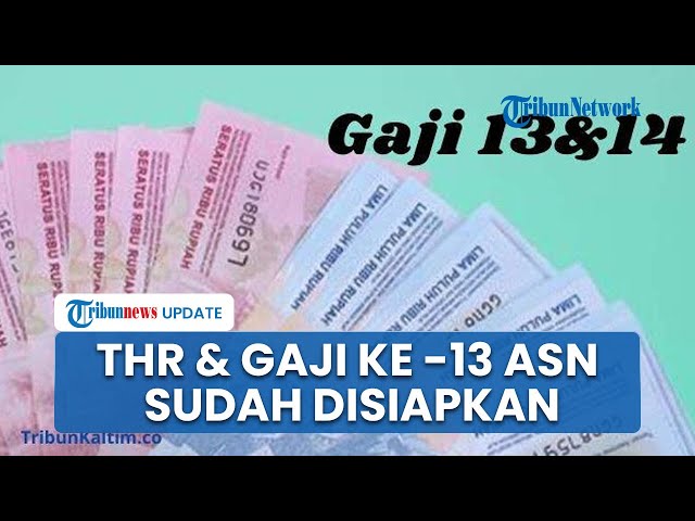 Respon Sejumlah Menteri Kabar Penghapusan THR & Gaji 13 PNS: Itu Kewenangan Menteri Keuangan