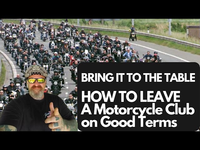 How to leave a motorcycle club on good terms