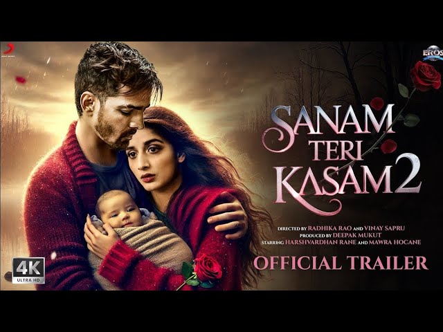 Sanam Teri Kasam 2 - Trailer | Harshvardhan Rane | Mawra Hocane | Sanam Teri Kasam 2 Full Movie